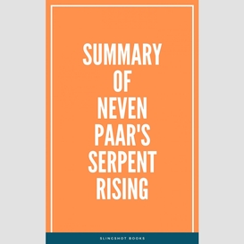 Summary of neven paar's serpent rising