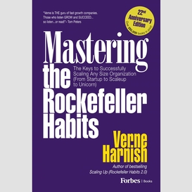 Mastering the rockefeller habits (22nd anniversary edition)