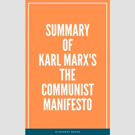 Summary of karl marx's the communist manifesto