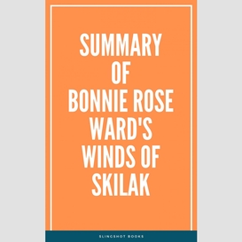 Summary of bonnie rose ward's winds of skilak