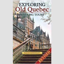 Exploring old quebec