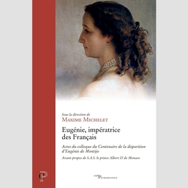Eugénie, impératrice des français