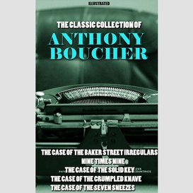 The classic collection of anthony boucher. illustrated