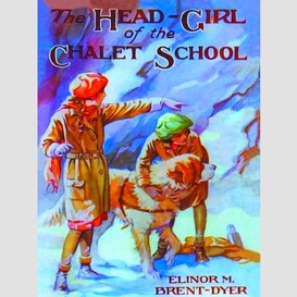 The head girl of the chalet school