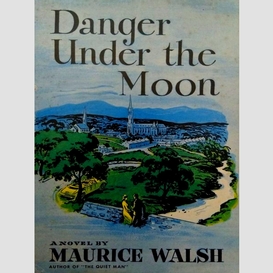 Danger under the moon