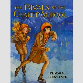 Rivals of the chalet school