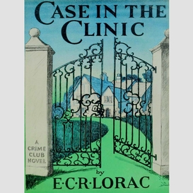 Case in the clinic