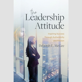The leadership attitude