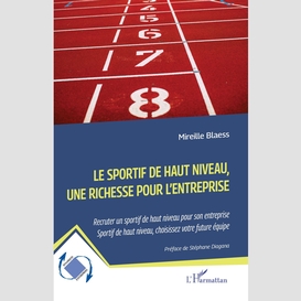 Le sportif de haut niveau, une richesse pour l'entreprise