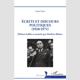 Écrits et discours politiques (1928-1971)