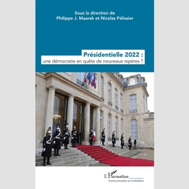 Présidentielle 2022 : une démocratie en quête de nouveaux repères ?