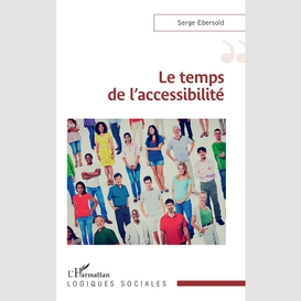 Le temps de l'accessibilité