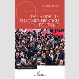 De la dispute en communication politique