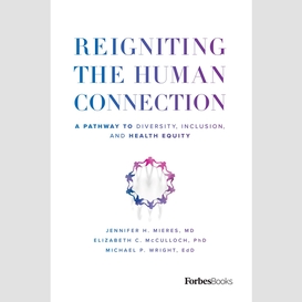 Reigniting the human connection