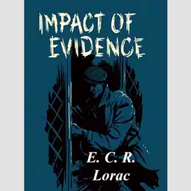 Impact of evidence