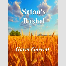 Satan's bushel