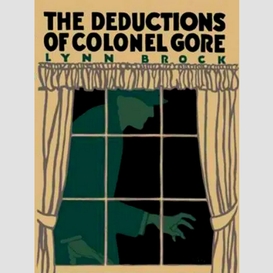 The deductions of colonel gore