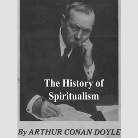 The history of spiritualism