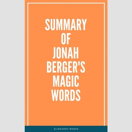 Summary of jonah berger's magic words