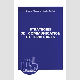 Stratégies de communication et territoires