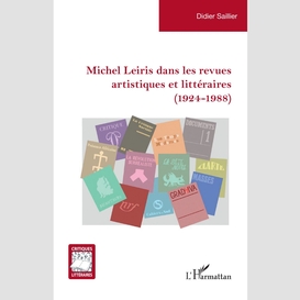 Michel leiris dans les revues artistiques et littéraires (1924-1988)