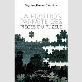 La position parfaite des pièces du puzzle