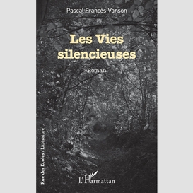 Les vies silencieuses