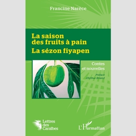 La saison des fruits à pain