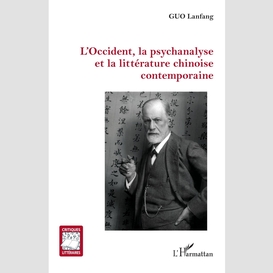 L'occident, la psychanalyse et la littérature chinoise contemporaine