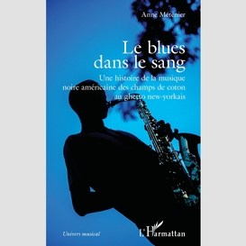 Le blues dans le sang