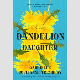 Dandelion daughter