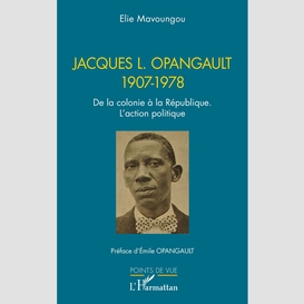 Jacques l. opangault 1907-1978