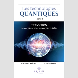 Technologies quantiques (les) t.01