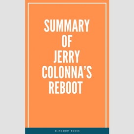 Summary of jerry colonna's reboot