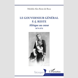 Le gouverneur général f.-j. reste