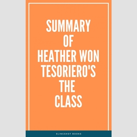 Summary of heather won tesoriero's the class
