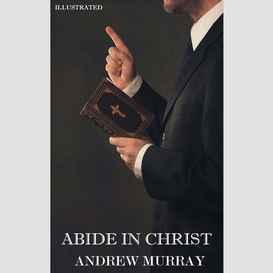 Abide in christ. illustrated