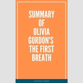 Summary of olivia gordon's the first breath