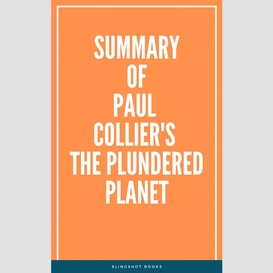 Summary of paul collier's the plundered planet