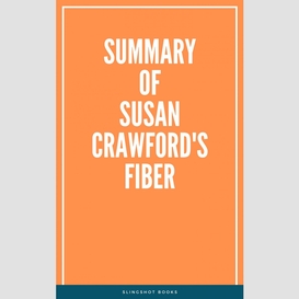 Summary of susan crawford's fiber