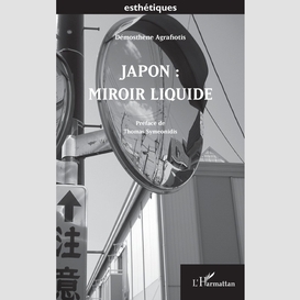 Japon : miroir liquide