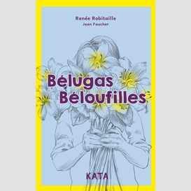 Bélugas béloufilles