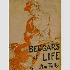 Beggars of life: a hobo autobiography