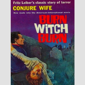 Conjure wife: terror, evil, witchcraft and violence