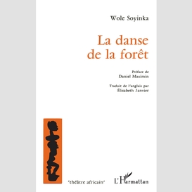 La danse de la forêt