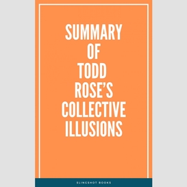 Summary of todd rose's collective illusions