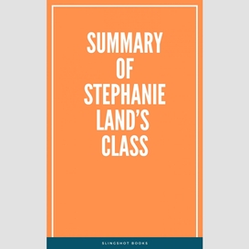 Summary of stephanie land's class