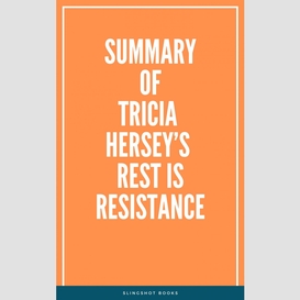 Summary of tricia hersey's rest is resistance