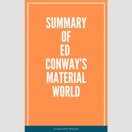 Summary of ed conway's material world