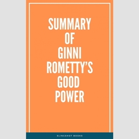 Summary of ginni rometty's good power
